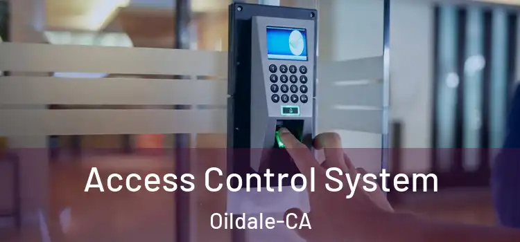 Access Control System Oildale-CA