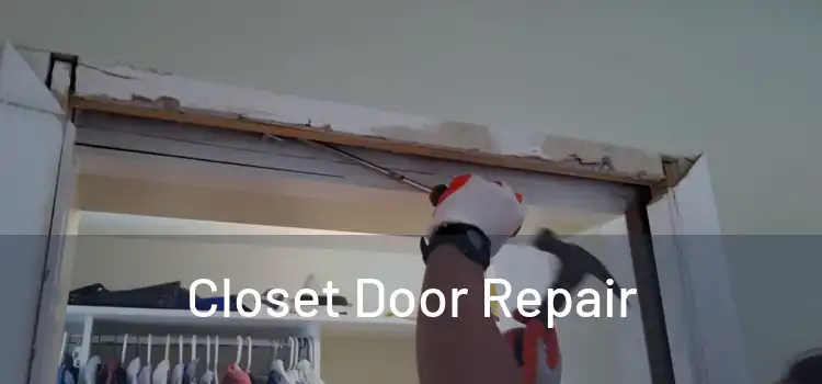 Closet Door Repair