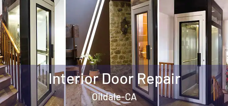 Interior Door Repair Oildale-CA
